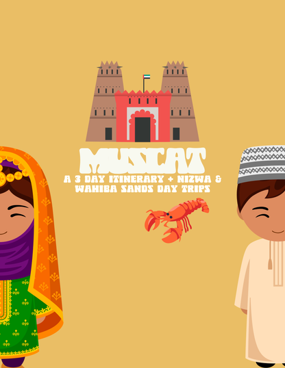 MUSCAT: A 3 Day Itinerary + Nizwa & Wahiba Sands Day Trips