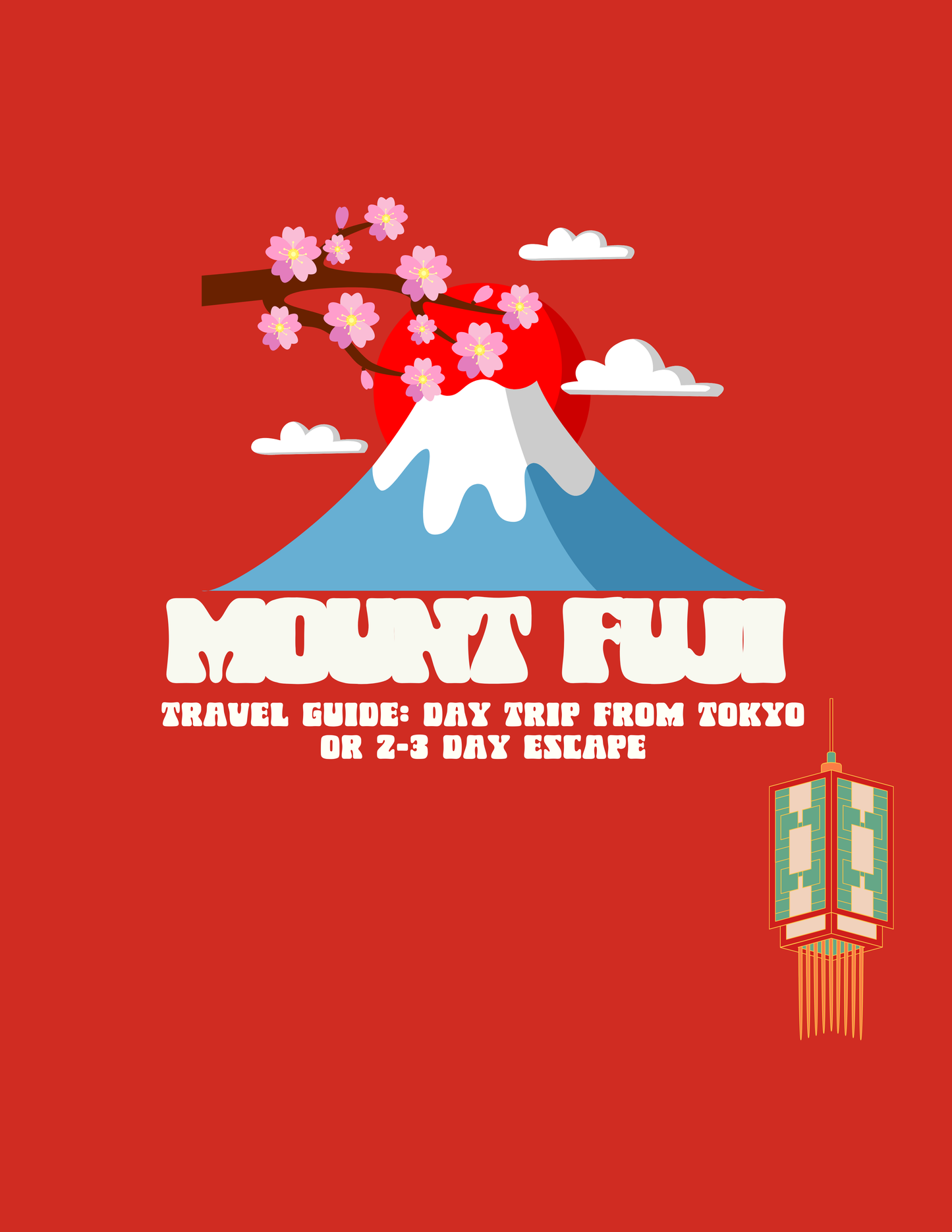 MOUNT FUJI: Travel Guide, Day Trip from Tokyo or 2–3 Day Escape