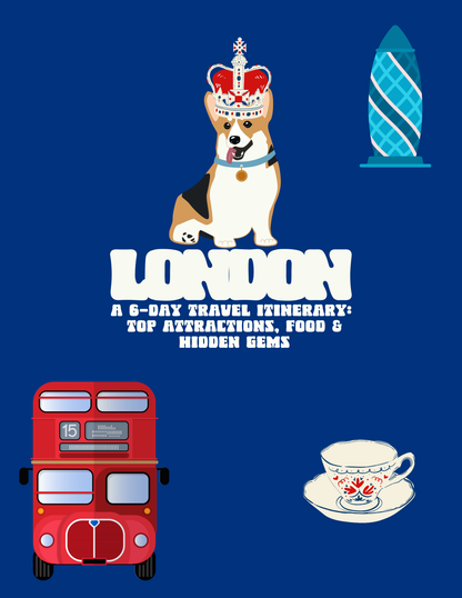 LONDON A 6-Day travel Itinerary  Top Attractions, Food & Hidden Gems